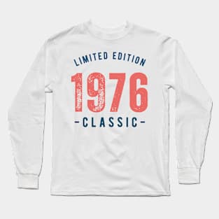 Limited Edition Classic 1976 Long Sleeve T-Shirt